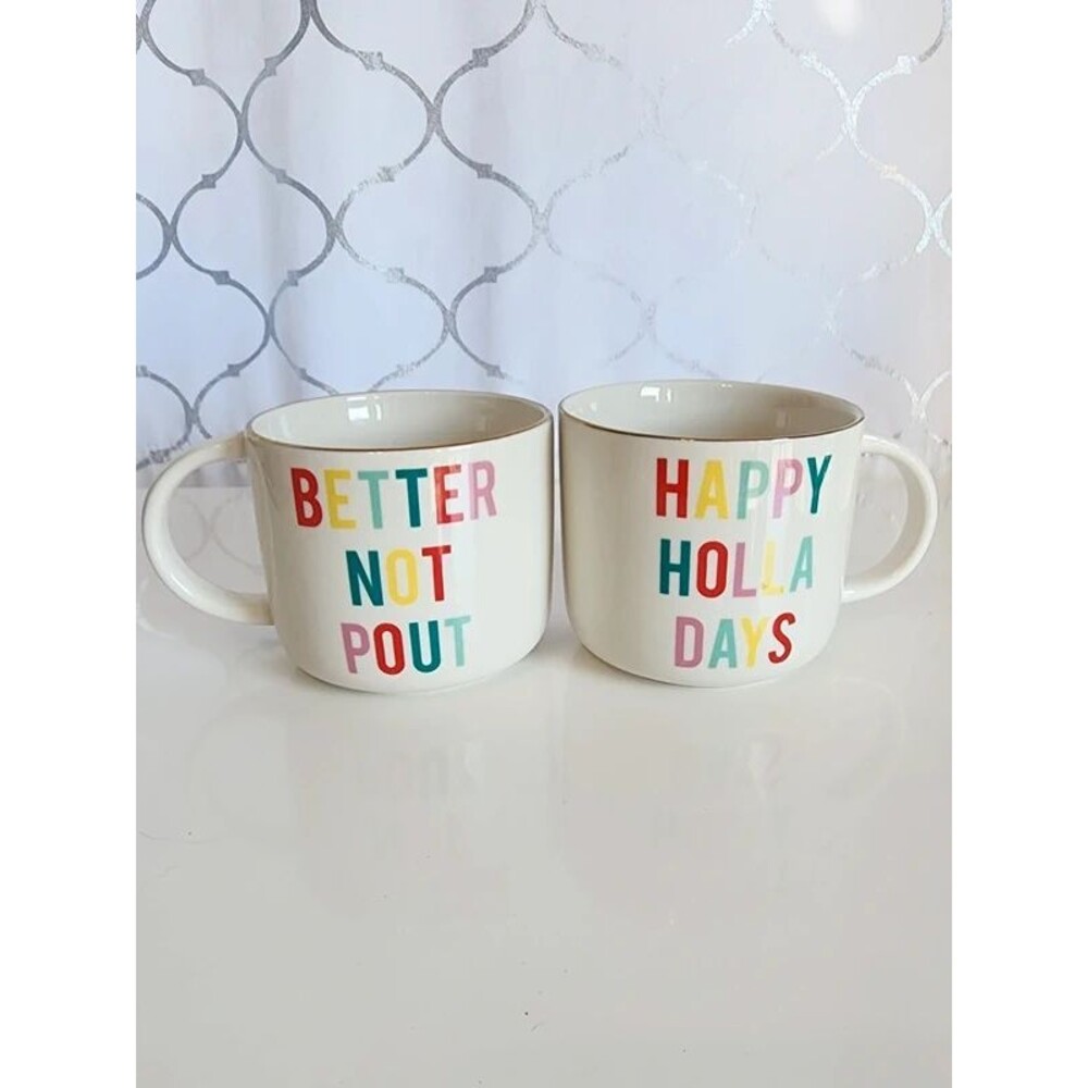Christmas Mugs- Better Not Pout & Happy Holla Days